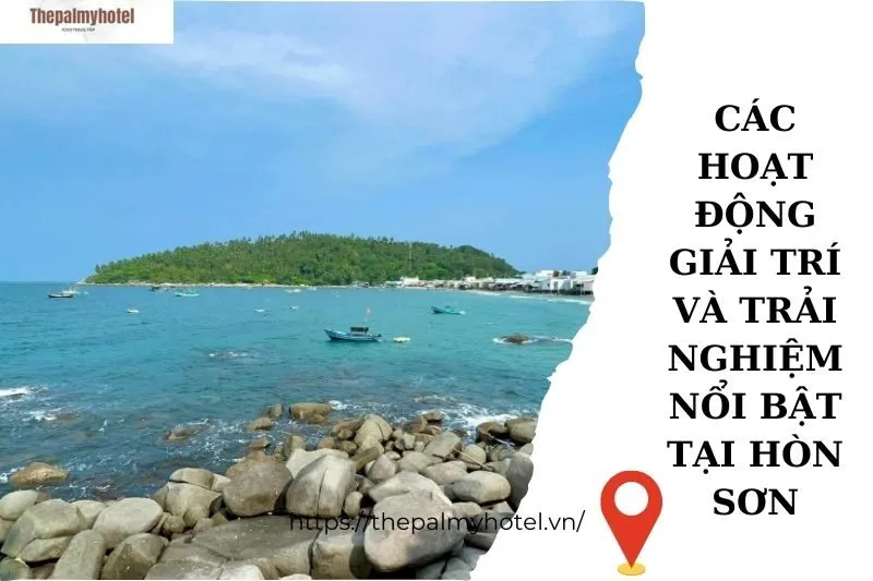 Các hoạt động giải trí và trải nghiệm nổi bật tại Hòn Sơn