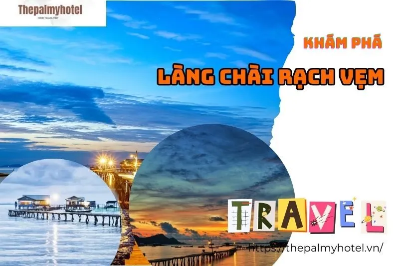 Làng Chài Rạch Vẹm