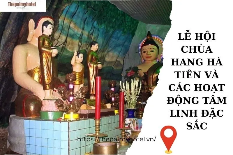 Lễ hội Chùa Hang Hà Tiên và các hoạt động tâm linh đặc sắc