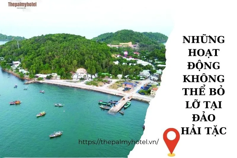 Những hoạt động không thể bỏ lỡ tại đảo Hải Tặc
