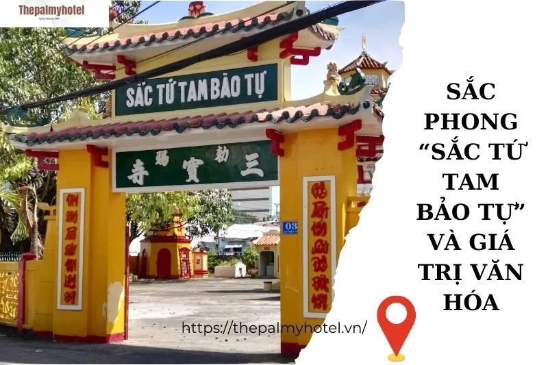 Sắc phong “Sắc Tứ Tam Bảo Tự” và giá trị văn hóa