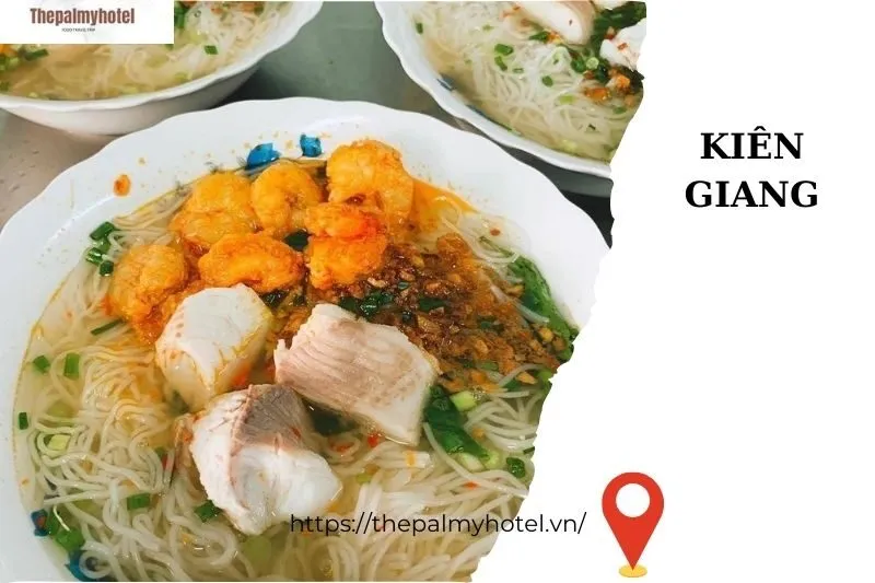 Các Quán Bún Cá Kiên Giang Nổi Tiếng Tại Rạch Giá