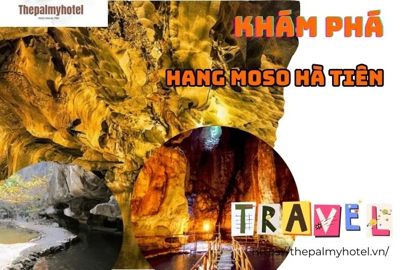 Khám Phá Hang Moso Hà Tiên: Vẻ Đẹp Thiên Nhiên và Lịch Sử Hấp Dẫn